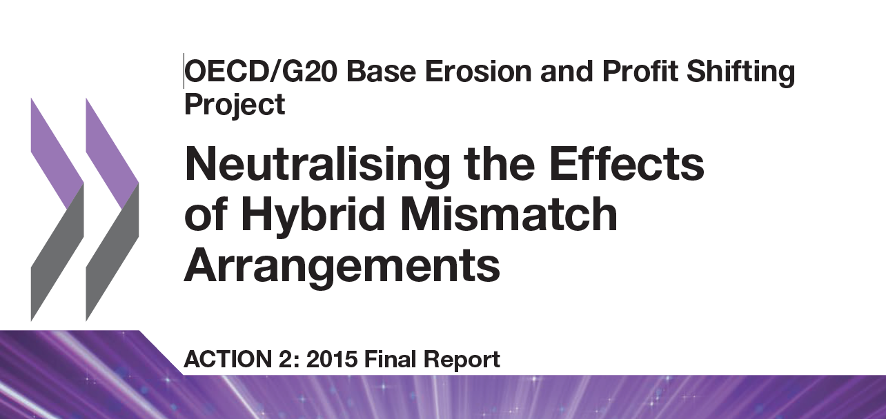 BEPS Action 2: Hybrid Mismatches