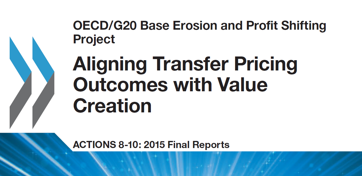 BEPS Actions 8-10: Transfer Pricing and Value Creation