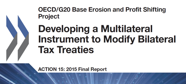 BEPS Action 15: Developing a Multilateral Instrument to Modify Bilateral Tax Treaties